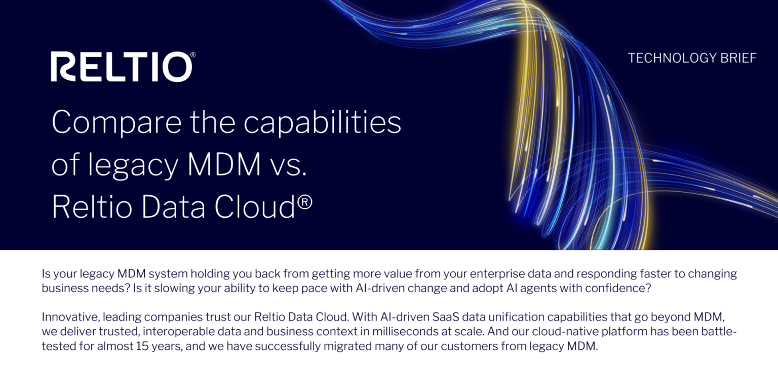 Compare the capabilities of legacy MDM vs. Reltio Data Cloud™