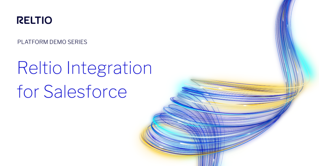 Reltio Integration for Salesforce