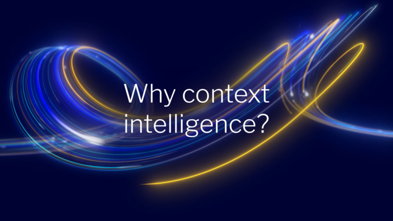 Why context intelligence?